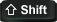 shift